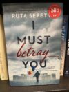 I Must Betray You book cover